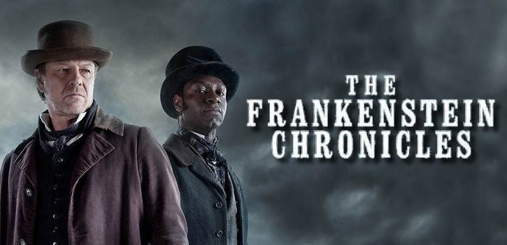 A Look At The Frankenstein Chronicles TV Series PopHorror