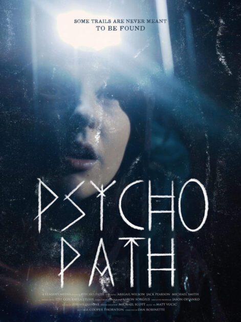 Take A Walk On The 'Psycho Path' (2019) - Movie Review - PopHorror