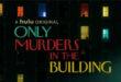 Only Murders In The Building