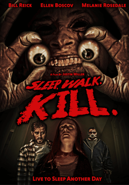 Official Trailer And Poster For Justin Miller's 'sleep. Walk. Kill 