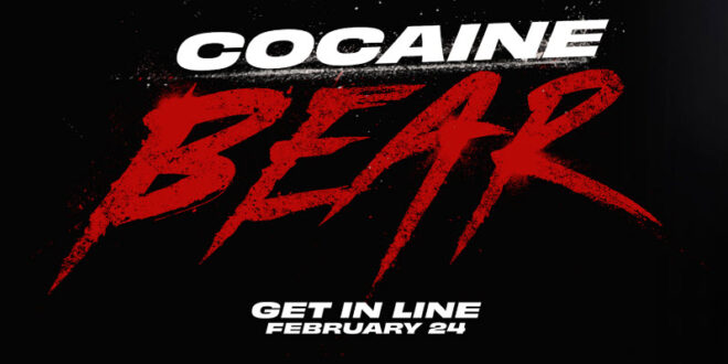 Let It Snow! ‘COCAINE BEAR’ (2023) Official Trailer Is Here!