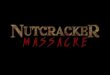 Christmas Horror: ‘NUTCRACKER MASSACRE’ (2022) Is Streaming Now!