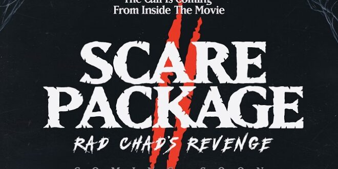 Trailer: ‘SCARE PACKAGE II: RAD CHAD’S REVENGE’ (2022) Hits Shudder Soon