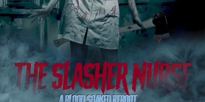 The Slasher Nurse