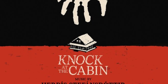 Available to Pre-Order: ‘KNOCK AT THE CABIN’ Original Motion Picture Soundtrack LP