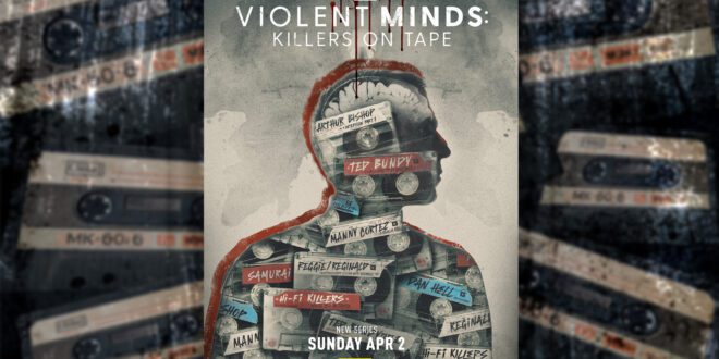 Violent Minds : Killers On Tape