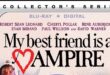 Coming Soon To Blu-ray And Digital: ‘My Best Friend Is A Vampire’