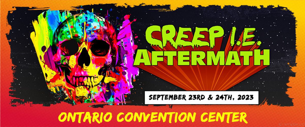 Creep I.E. Aftermath - Bringing Spooky To The Inland Empire, CA - PopHorror