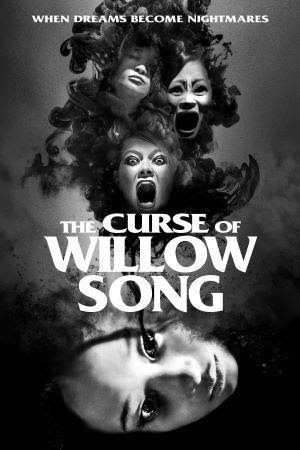 The Curse of Willow Song