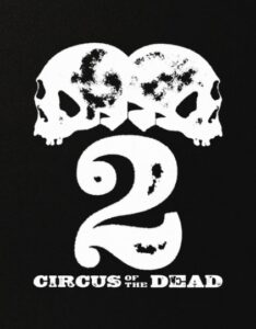Circus of the Dead 2