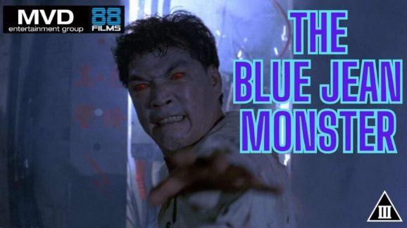 Hong Kong Crazy! 88 Films’ ‘THE BLUE JEAN MONSTER’ (1991) – Blu-ray Review