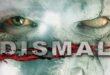 Coming Soon To VOD From BayView Entertainment: ‘DISMAL’