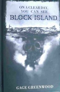 Cover image for the limited edition hardcover of On a Clear Day You Can See Block Island 