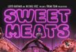Available Now From Troma Entertainment: ‘SWEET MEATS’ (2024)