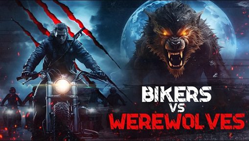 Bikers vs. Werewolves