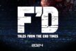 Official Trailer Drops For New Anthology Film ‘F’D: TALES FROM THE END TIMES’