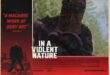 Coming Soon To Theaters: ‘IN A VIOLENT NATURE’