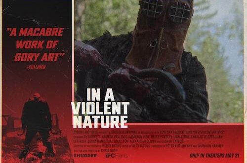 Coming Soon To Theaters: ‘IN A VIOLENT NATURE’