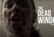 ‘THE DEAD WINDOW’ (2023) – Movie Review