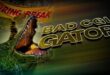 Well, It Delivers What It Promises… ‘BAD CGI GATOR’ – Blu-ray Review