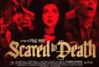 Trailer And Poster Have Dropped For ‘SCARED TO DEATH’