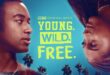 Thembi Banks’s ‘YOUNG. WILD. FREE.’ (2023) – Movie Review