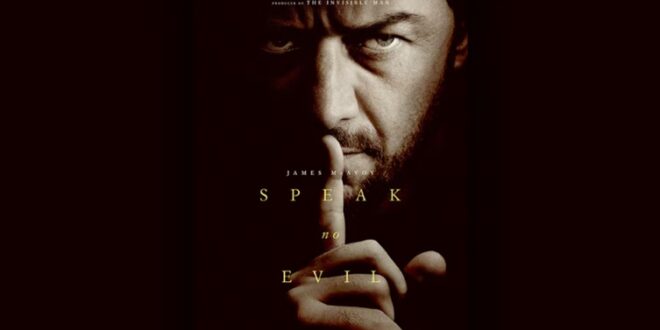 ‘SPEAK NO EVIL’ (2024) – Movie Review