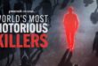 Peacock’s ‘WORLD’S MOST NOTORIOUS KILLERS’ – Your Next True Crime Binge – Docuseries Review