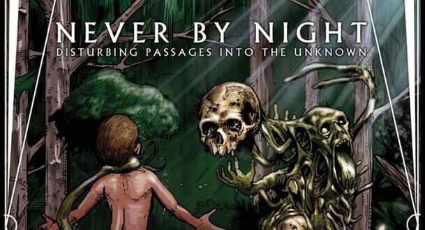 Never By Night: A Comic Anthology Review