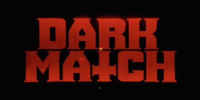 ‘DARK MATCH’ Poster and Teaser Drop Ahead Of Shudder Premiere