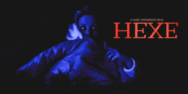 Nate Thompson’s Short Film ‘HEXE’ (2025) – Review