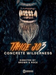 Tahoe Joe 3: Concrete Wilderness