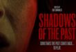 Coming Soon From Terror Films Releasing: ‘SHADOWS OF THE PAST’