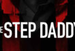 Available Now On VOD: ‘THE STEP DADDY’