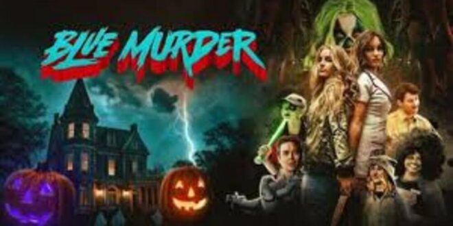 Leave Your Rules At the Door: Justin Armao’s ‘BLUE MURDER’ – Movie Review