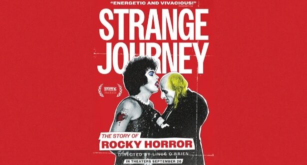 ‘STRANGE JOURNEY’ (2025): Linus O’Brien’s Story of ‘The Rocky Horror Picture Show’