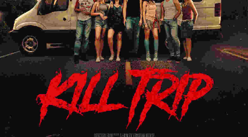 Coming Soon To Digital And On Demand: ‘Kill Trip’ - PopHorror