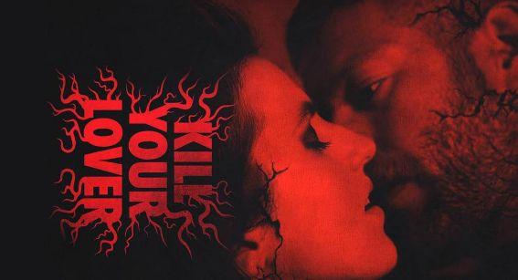 ‘Kill Your Lover’ (2023)- Movie Review