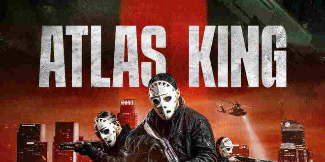 Coming Soon To Digital And On Demand: ‘ATLAS KING’