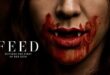 Coming Soon To Digital And On Demand: ‘FEED’