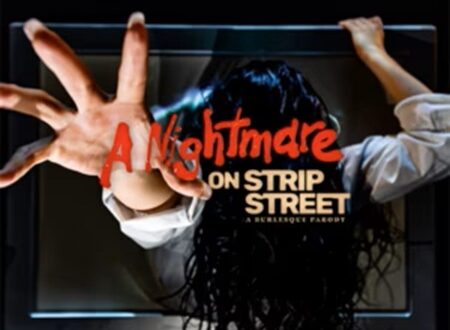 Sexy, Funny, and Endlessly Entertaining: ‘NIGHTMARE ON STRIP STREET’