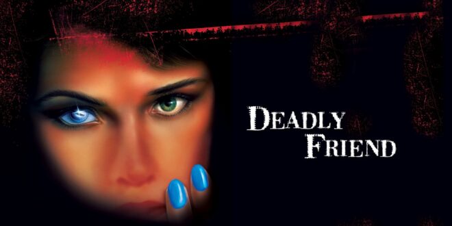 He’s a Teenage Frankenstein: ‘DEADLY FRIEND’ (1986) Revisited – Retro Review