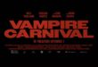 Coming Soon To Select Theaters And VOD: ‘VAMPIRE CARNIVAL’