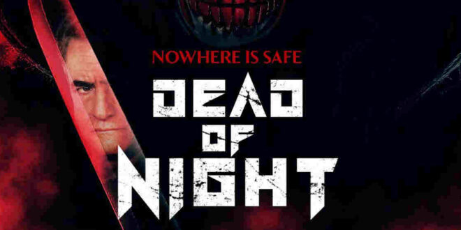Coming Soon To Select Theaters: ‘DEAD OF NIGHT’
